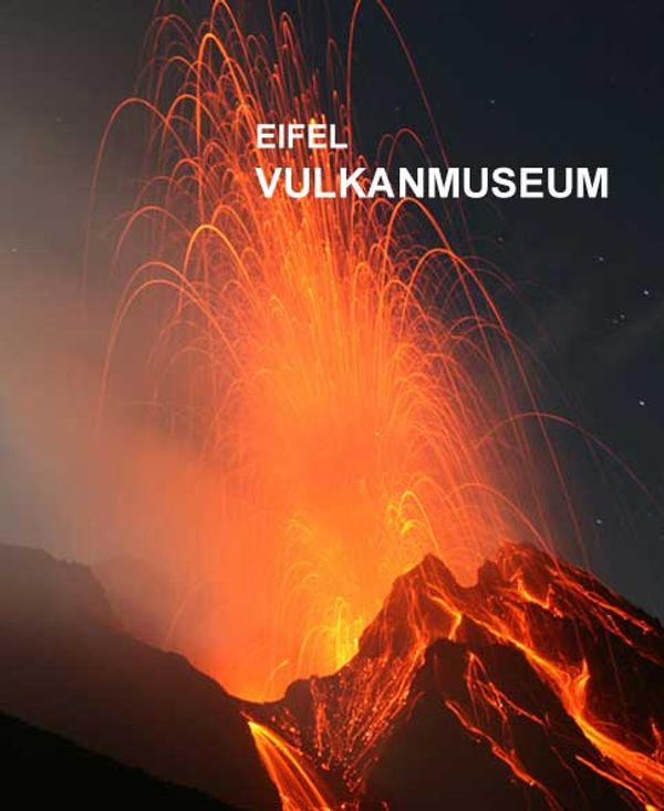 Erforsche die vulkanische Geschichte der Eifel